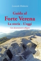Guida al Forte Verena di Leonardo Malatesta