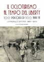 Il cicloturismo al tempo del Liberty di Claudio Tognozzi