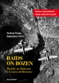 RAIDS ON BOZEN – Bombe su Bolzano e la Linea del Brennero  di Andrea Pozza Sebastiano Parisi