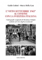 L’ “Otto Settembre 1943”  al confine con la Svizzera Italiana di Guido Codoni e Marco Della Casa