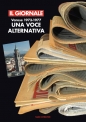 IL GIORNALE  VARESE 1973  1977 Una voce alternativa  a cura di Sergio Redaelli e Dedo Rossi