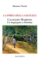 LA PORTA DELLA SALVEZZA  Calogero Marrone Un impiegato a Dachau di Massimo Trifirò