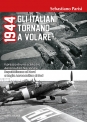 1944 GLI ITALIANI TORNANO A VOLARE di Sebastiano Parisi