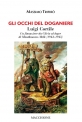 GLI OCCHI DEL DOGANIERE Luigi Cortile  Un finanziere da Clivio al lager di MauthausenMelk 19441945 di Massimo Trifirò