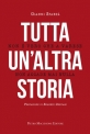 Tutta unaltra storia di Gianni Spartà