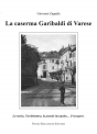 La caserma Garibaldi di Varese