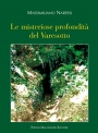 Le misteriose profondità del Varesotto di Massimiliano Naressi