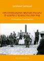 Con lIntelligence Militare Italiana in Albania e nei Balcani 19291944 Testimonianze di protagonisti  di Antonino Iannello