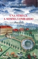 Una Strega a Somma Lombardo di Cesarina Briante