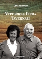 Vittorio e Piera Tavernari di Carla Tavernari