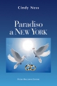Paradiso a New York di Cindy Ness