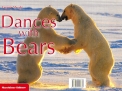 Balla con gli Orsi  Dances with Bears