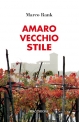 Amaro Vecchio Stile di Marco Rank