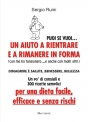 PUOI SE VUOI Un aiuto a rientrare e rimanere in forma di Sergio Ruini