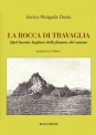 LA ROCCA DI TRAVAGLIA Quel lucente bagliore delle fiamme del camino di Enrico Panigada Dusio