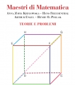 MAESTRI DI MATEMATICA  TEORIE E PROBLEMI di Paolo Linati