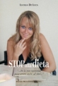 Stop alla dieta di Lucilla De Luca