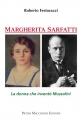 MARGHERITA SARFATTI la donna che inventò Mussolini