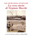 DAL FIUME OLONA ALL’OCEANO La vera storia di Virginia Macchi di Fabia Balbi Fagetti
