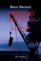 OMICIDIO BAROCCO A LUINO di Marco Marcuzzi