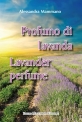 Profumo di lavanda  Lavander perfume di Alessandra Mammano