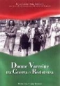 Donne Varesine tra Guerra e Resistenza