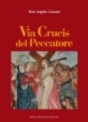 Via Crucis del peccatore di don Angelo Cassani