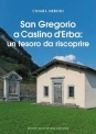 San Gregorio a Caslino dErba un tesoro da riscoprire di Chiara Meroni