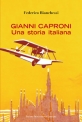 Gianni Caproni Una storia italiana